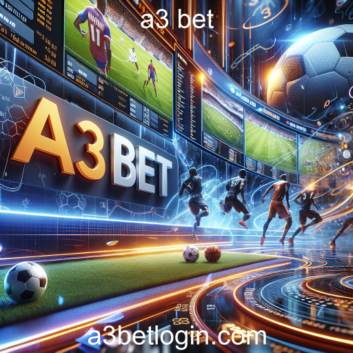Apostas Esportivas: Uma Nova Era de Entretenimento com a3 bet